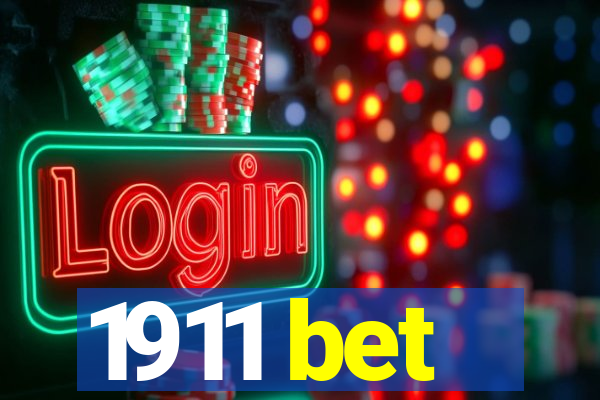 1911 bet